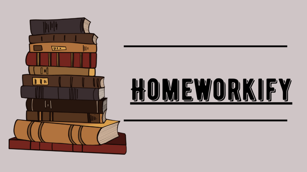 Homeworkify: Your All-in-One Study Sidekick