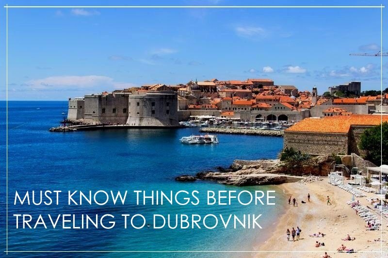 Things to Keep in Mind Before Going to Dubrovnik