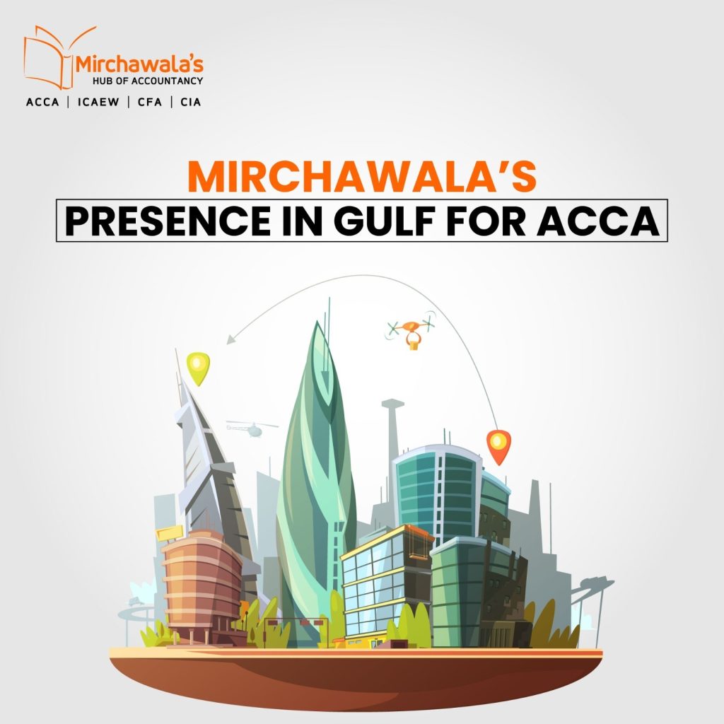 Mirchawala’s Presence in Gulf For ACCA