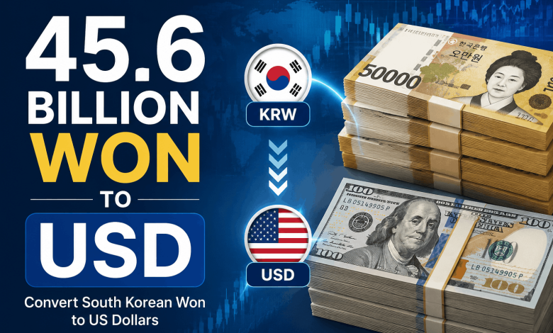 45.6 billion won to usd