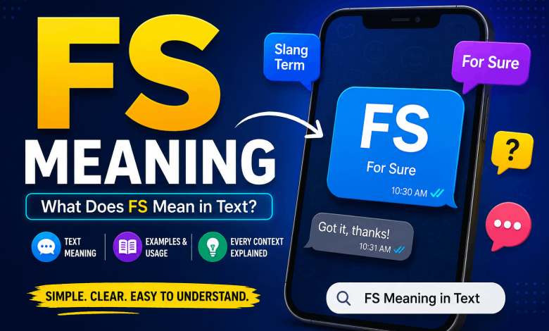FS Meaning