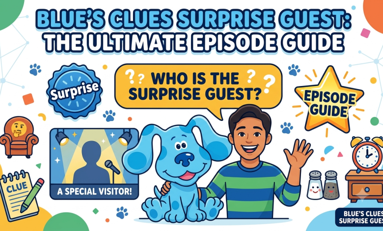 blue's clues surprise guest