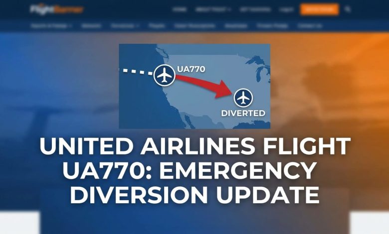 united airlines flight ua770 emergency diversion