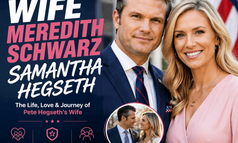 wife meredith schwarz samantha hegseth
